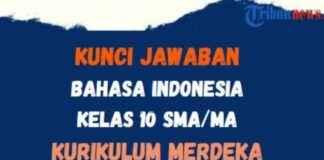 Answer Key for Indonesian Language Page 95 Class 10 High School Independent Curriculum – answer-key-for-ndonesian-language-page-95-class-10-high-school-ndependent-curriculum-tribunnewscom