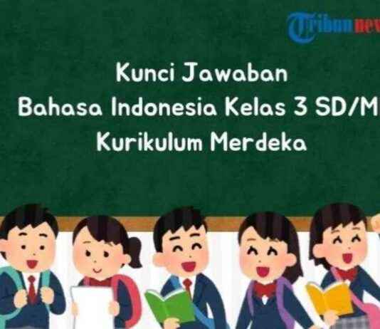 Answer Key Grade 3 Indonesian Curriculum Page 32 Chapter 2: Discussion With Friends answer-key-grade-3-ndonesian-curriculum-page-32-chapter-2-discussion-with-friends