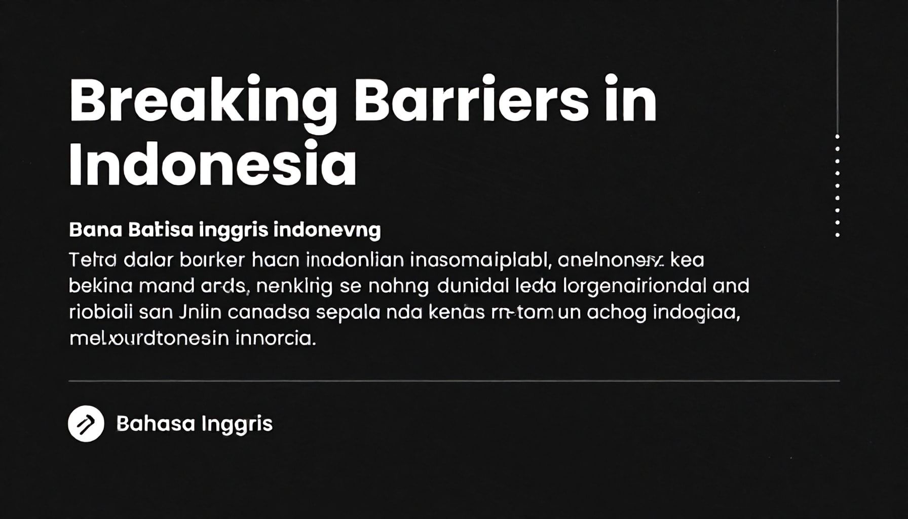 Breaking barriers in Indonesian language translation