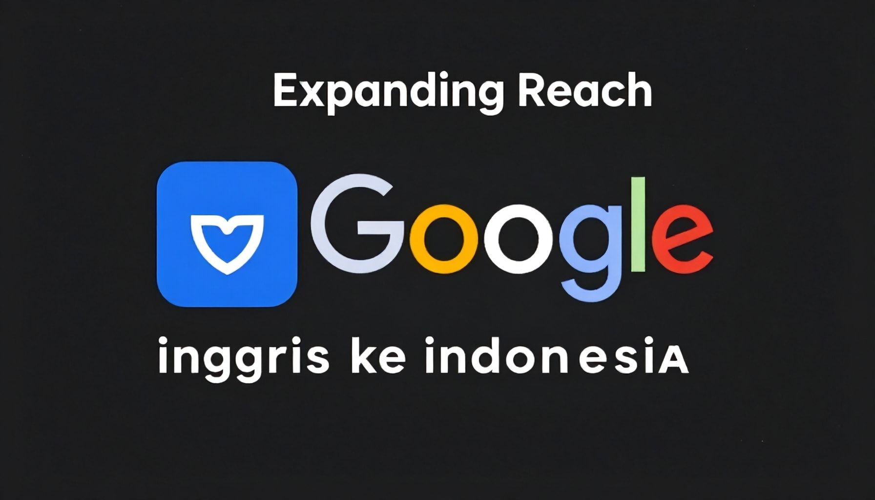 Google Translate's Expanding Reach